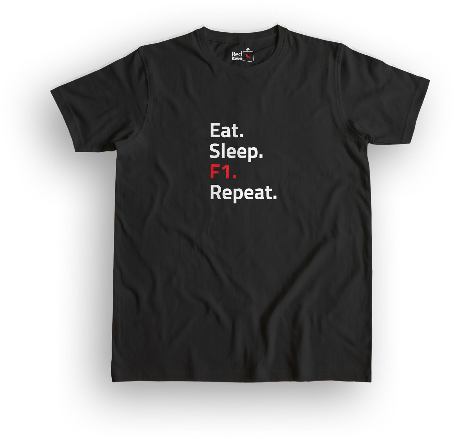 Eat. Sleep. F1. Repeat Formula 1 Unisex T-shirt